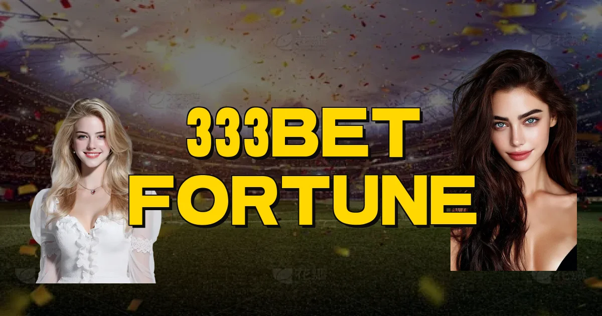 333Bet Fortune Oficial