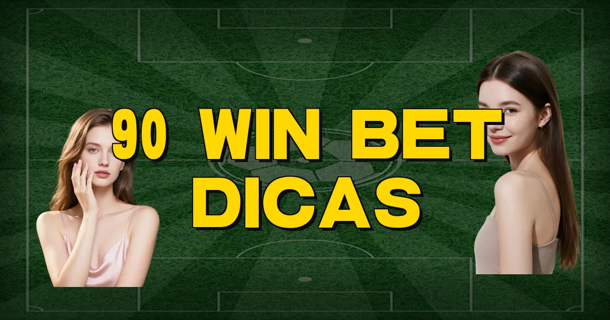90 Win Bet Dicas Oficial