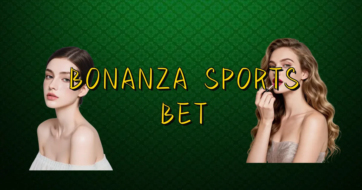 Bonanza Sports Bet Oficial