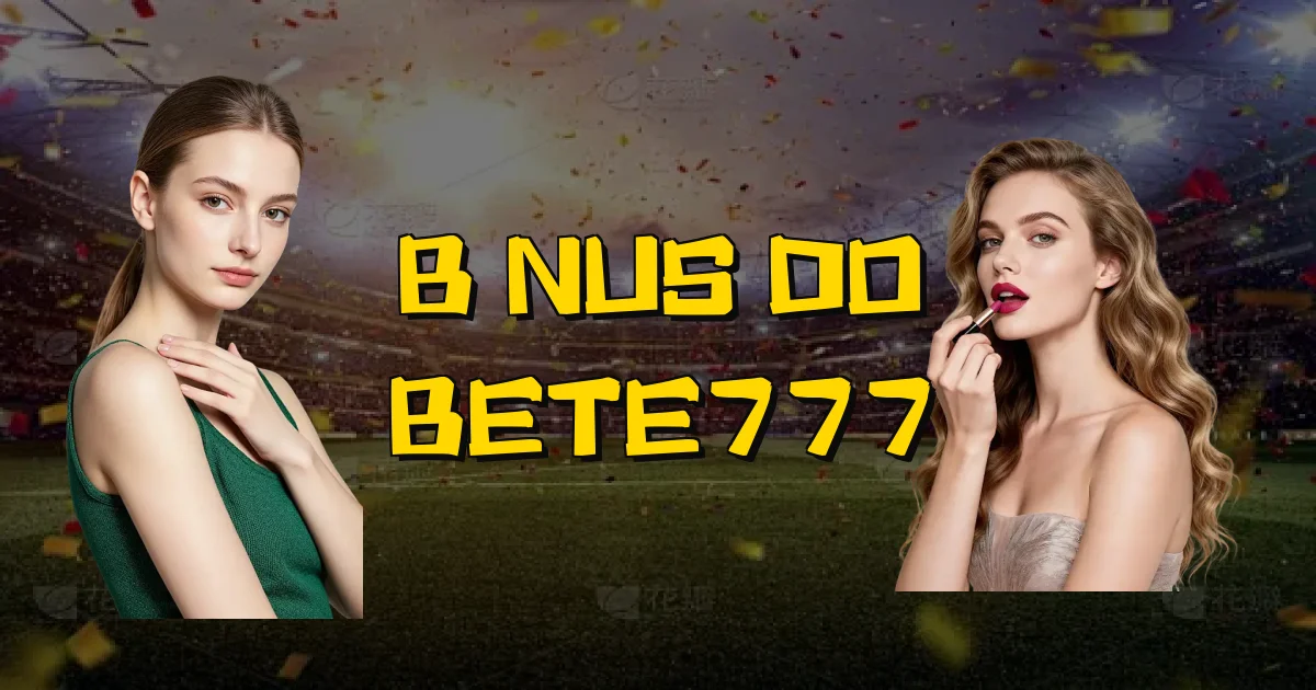 Bônus Do Bete777 Oficial