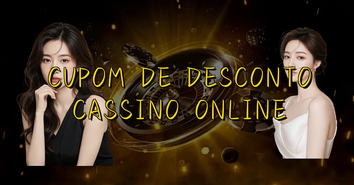 Cupom De Desconto Cassino Online Oficial