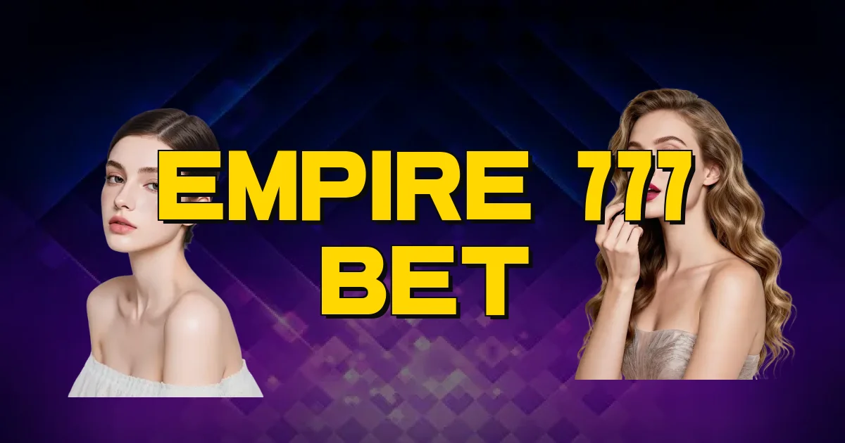 Empire 777 Bet Oficial