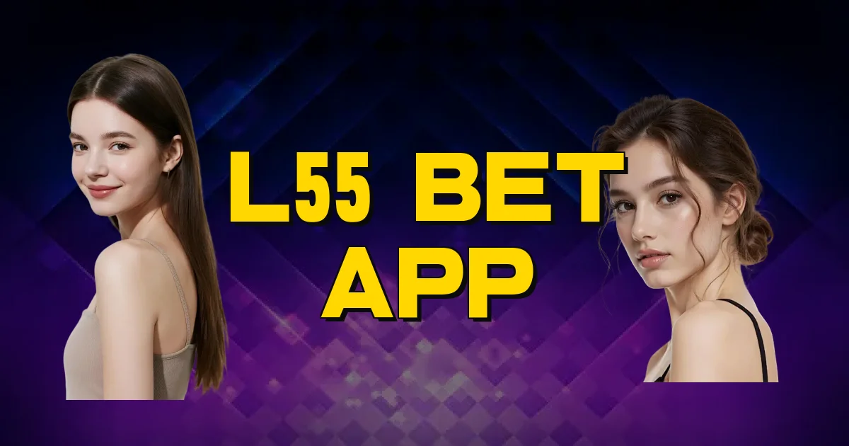 L55 Bet App Oficial