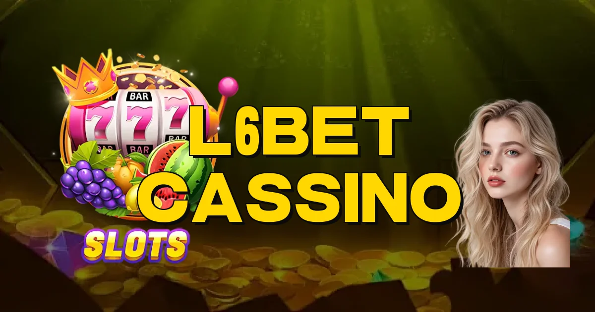 L6Bet Cassino Oficial