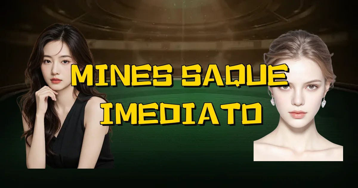 Mines Saque Imediato Oficial
