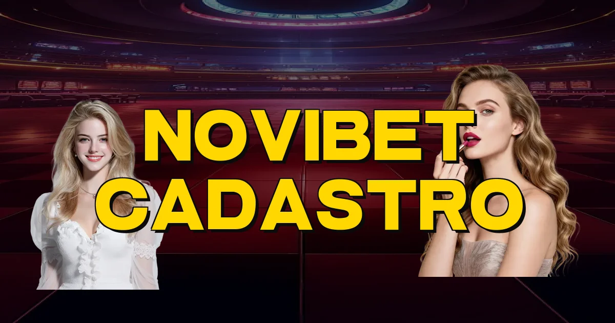 Novibet Cadastro Oficial