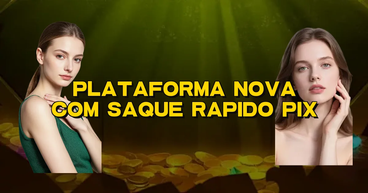 Plataforma Nova Com Saque Rapido Pix Oficial