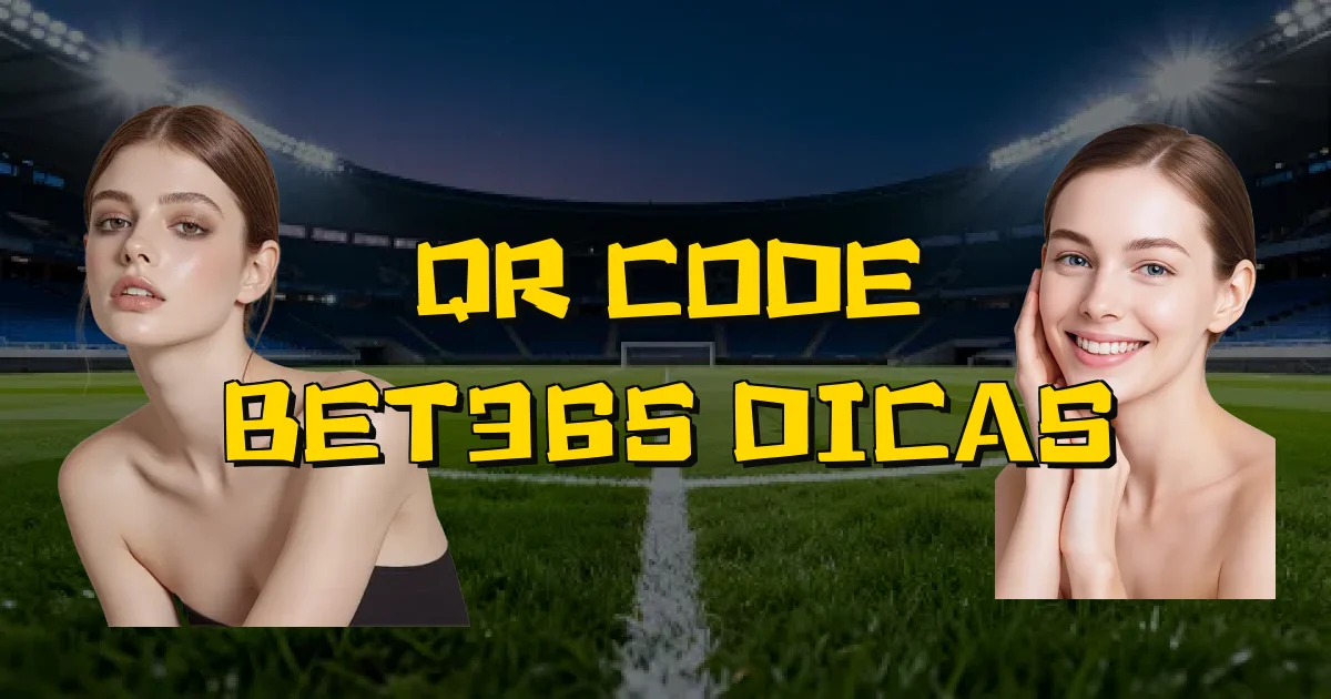 Qr Code Bet365 Dicas Oficial