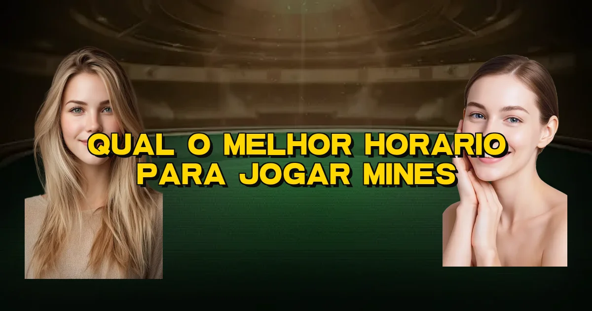 Qual O Melhor Horario Para Jogar Mines Oficial