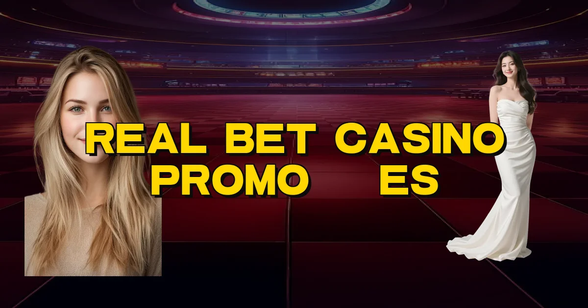 Real Bet Casino Promoções Oficial