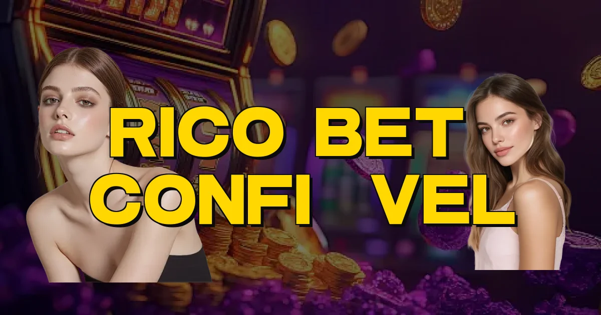 Rico Bet É Confiável Oficial