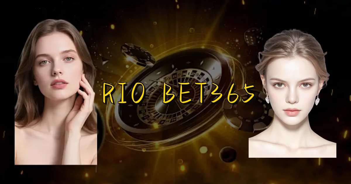 Rio Bet365 Oficial