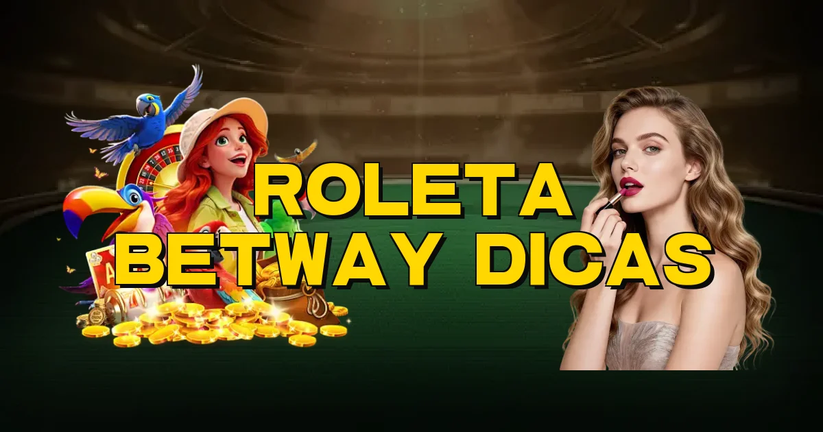 Roleta Betway Dicas Oficial