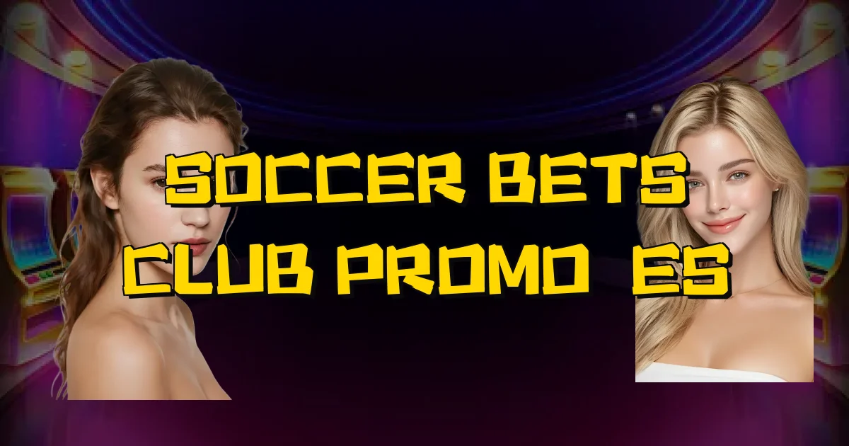 Soccer Bets Club Promoções Oficial