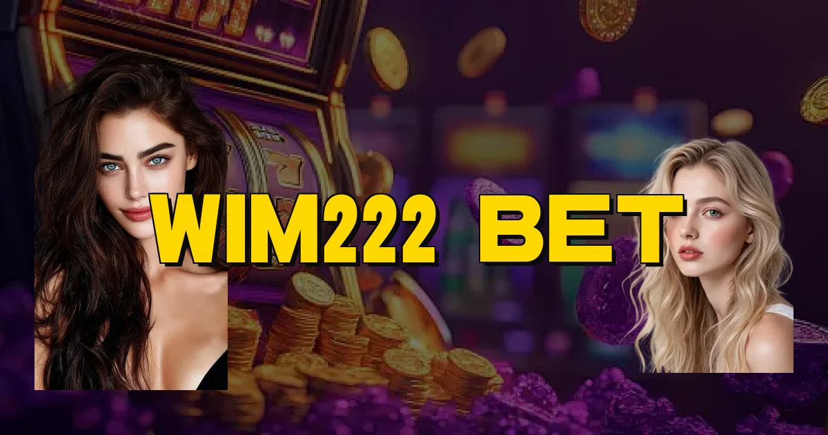 Wim222 Bet Oficial