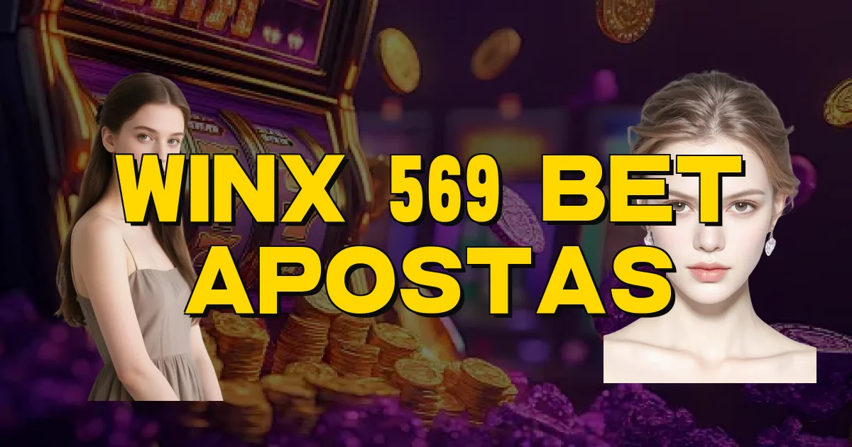 Winx 569 Bet Apostas Oficial